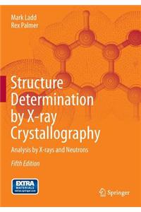 Structure Determination by X-Ray Crystallography