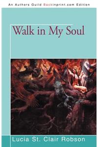 Walk in My Soul