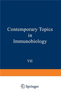 Contemporary Topics in Immunobiology, Vol. 7:T Cells