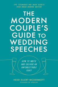Modern Couple's Guide to Wedding Speeches