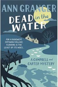 Dead In The Water (Campbell & Carter Mystery 4)