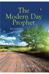 The Modern Day Prophet