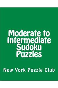 Moderate to Intermediate Sudoku Puzzles