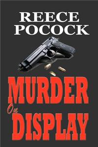 MURDER on DISPLAY
