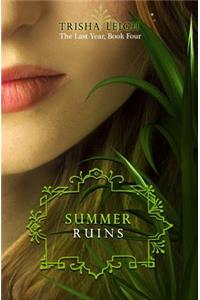 Summer Ruins