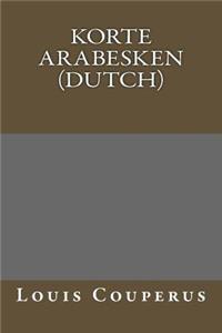 Korte Arabesken (Dutch)