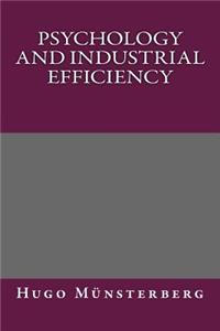 Psychology and Industrial Efficiency