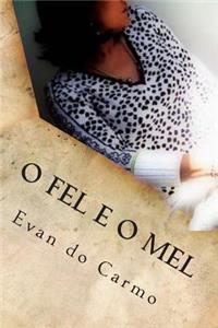 O Fel e o Mel