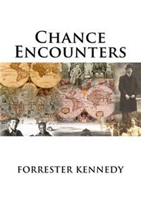 Chance Encounters