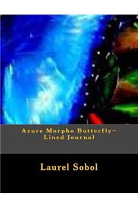 Azure Morpho Butterfly Lined Journal