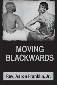 Moving Blackwards