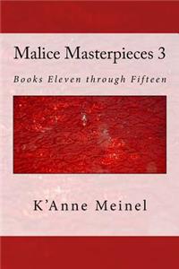 Malice Masterpieces 3