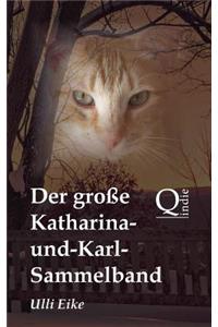 Der große Katharina-und-Karl-Sammelband