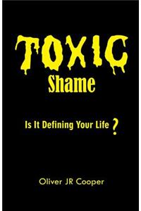 Toxic Shame