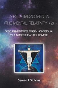 Relatividad Mental (The Mental Relativity #2)