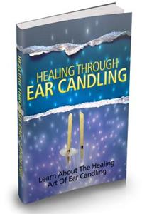 Healing Through Ear Candling