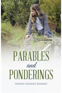 Parables and Ponderings