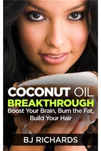 Coconut Oil Breakthrough