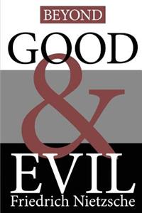 Beyond Good and Evil