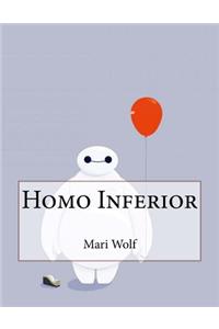 Homo Inferior