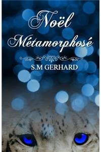 Noël Métamorphosé
