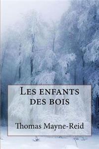 Les enfants des bois