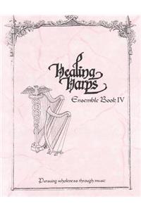 Healing Harps Ensemble Book 4