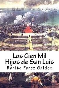 Los Cien Mil Hijos de San Luis