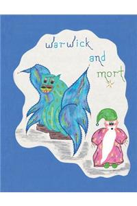 Warwick and Mort