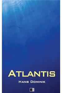 Atlantis (VOLLSTÄNDIGE AUSGABE)