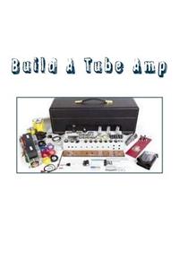 Build A Tube Amp