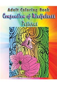 Adult Coloring Book Compendium of Mindfulness Patterns