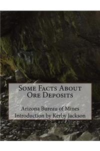 Some Facts About Ore Deposits