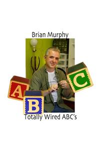 Totally Wired ABC's