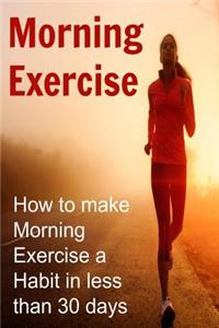 Morning Exercise