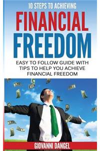 10 Steps To Achieving Financial Freedom