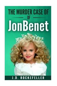 Murder Case of JonBenet