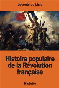 Histoire populaire de la Révolution française