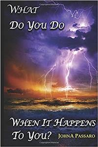 What Do You Do When It Happens to You?