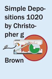Simple Depositions 1020