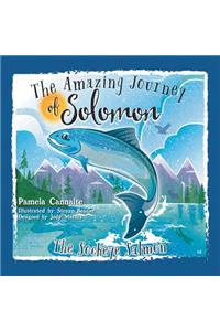 Amazing Journey of Solomon the Sockeye Salmon