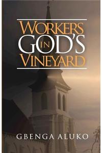 Workers In God's Vineyard