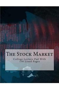 The Stock Market College Lecture Pad