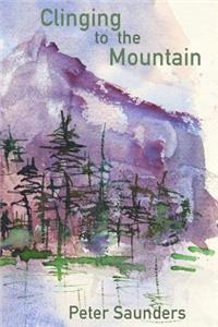 Clinging to the Mountain