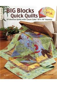 Big Blocks Quick Quilts