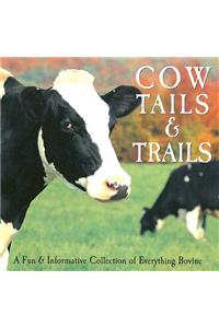 Cow Tails & Trails