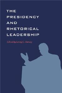 Presidency and Rhetorical Leadership