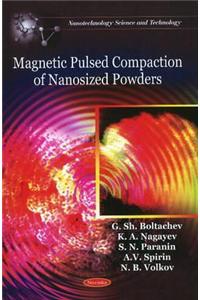 Magnetic Pulsed Compaction of Nanosized Powders