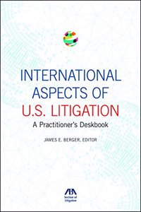 International Aspects of U.S. Litigation