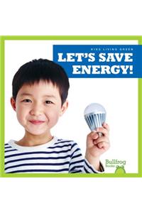 Let's Save Energy